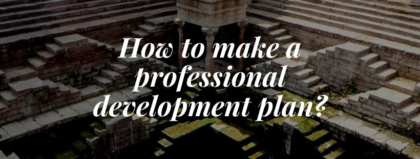 How to make a professional development plan?