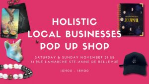 The Holistic Local Businesses Pop Up Shop by Maolibox Montreal